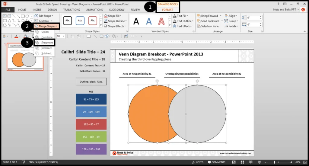 Select the two overlapping circles, click the drawing tools format tab, open the merge shapes dropdown and select fragment