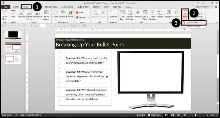 Click the insert tab, open the videos dropdown and select Online Video