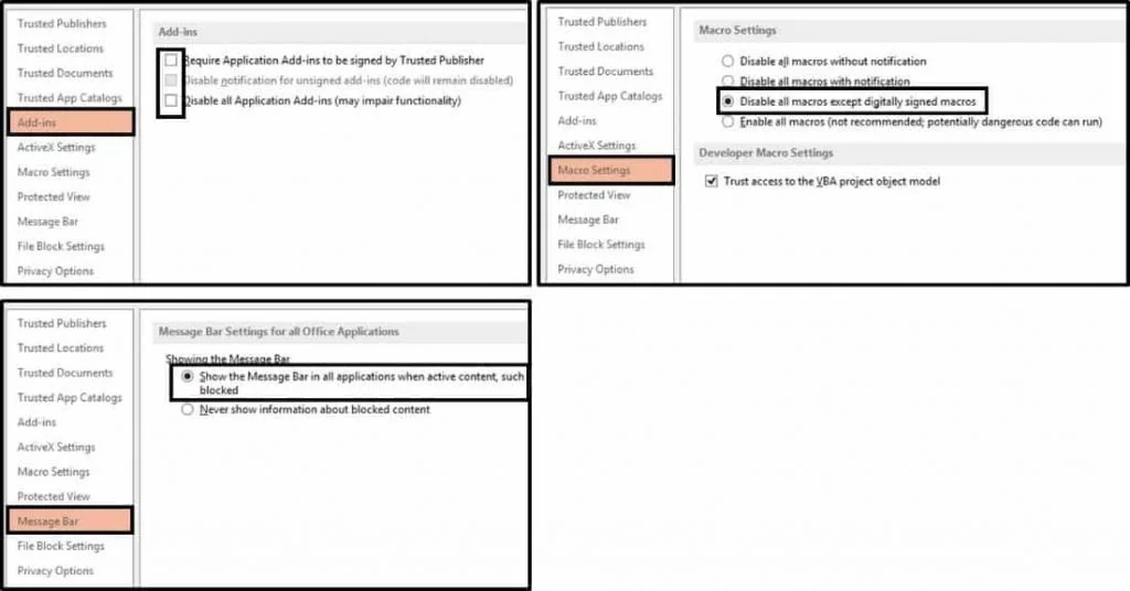 Examples of the recommend settings for your add-ins, macros settings, and message bar settings