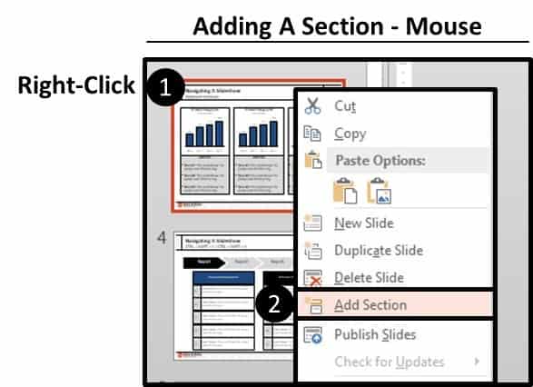 Right-click a slide in the thumbnail view and select Add Section