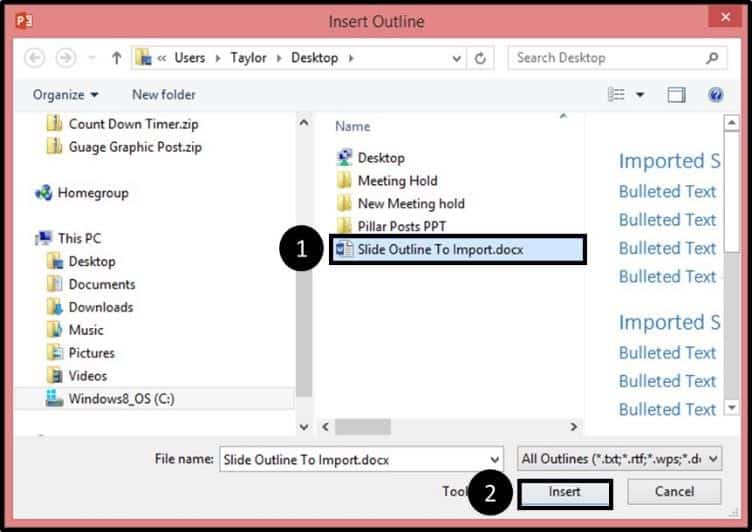 Navigate to the Word document with your outline in it and select Insert