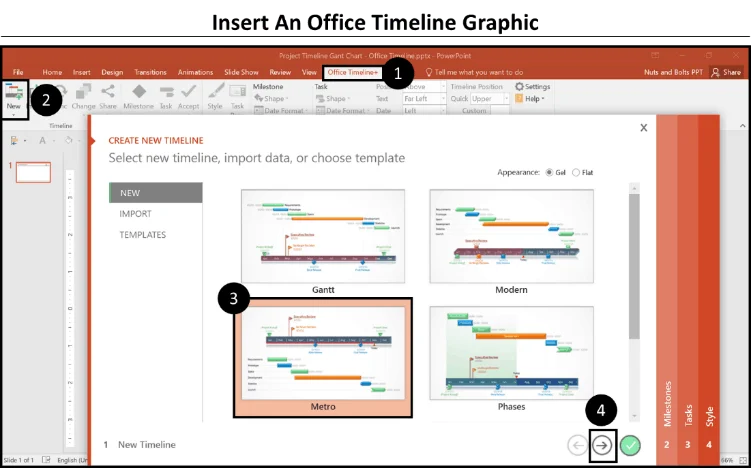 Open the Office Timeline tab, select the New dropdown, select the style of graphic you want to create and click the next arrow