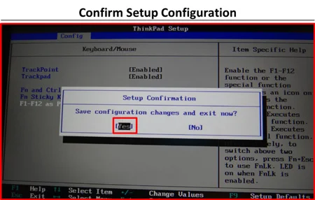 Click Yes to confirm your BIOS setup configuration
