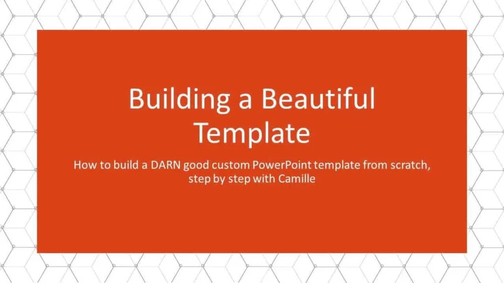 Example of a title slide in PowerPoint about building a beautiful template