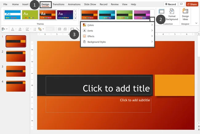 From the Design tab, open the more variants to get access to the colors, fonts, effects and background styles of your PowerPoint template
