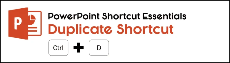 the keyboard shortcut for duplicate is Ctrl + D on your keybaord