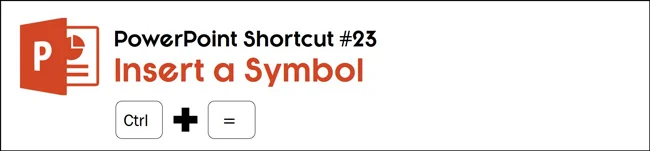Hit control plus the equal sign on your keyboard to insert a symbol in PowerPoint
