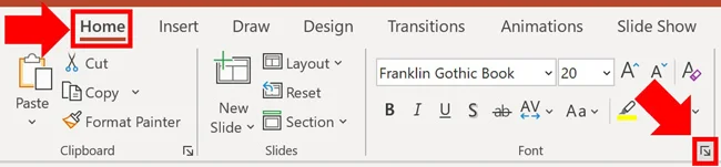From the Home tab in PowerPoint select the downward facing arrow to open the Font dialog box