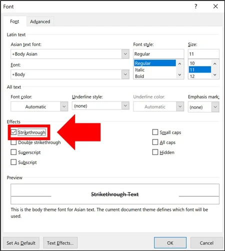 Inside the Font dialog box put a checkmark next to strikethrough