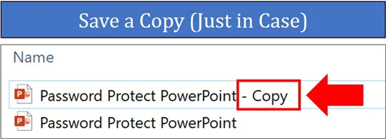 Save a copy of your presentation before adding a password