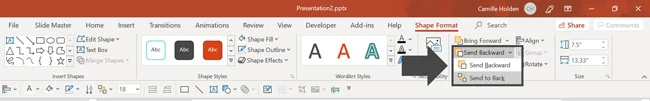 To send the rectangle to the back of the slide, from the shape format tab, open the Send Back options and select Send Backward.