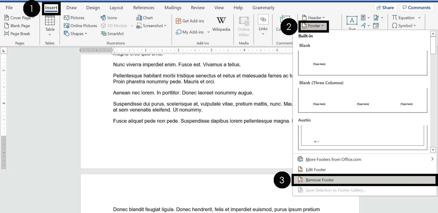 Navigate to the Insert tab Open the Footer dropdown Select Remove Footer