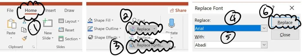 From the home tab, open the Replace drop down and select the Replace Fonts commands