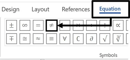 In the Equation tab, click the does not equal sign ≠