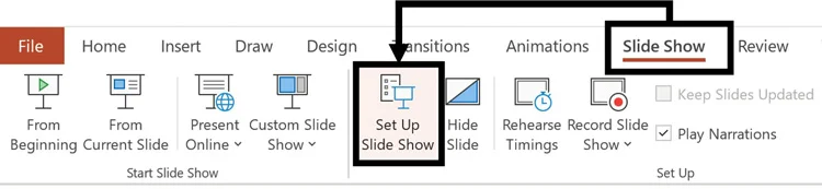 Click the Slide Show tab and the Set Up Slide Show command to open the dialog box