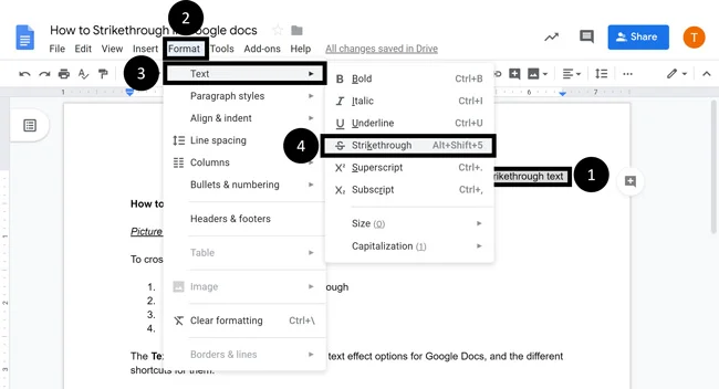 To strikethrough on Google docs select your text, click the format menu, select Text and then select strikethrough