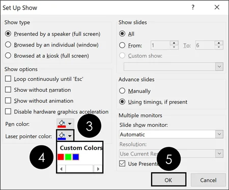 Open the laser pointer color options, choose your color, then click OK.
